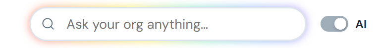 AI-powered org search: Ask your org anything